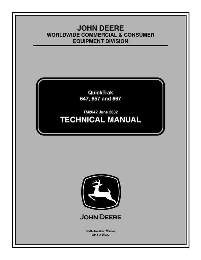 John Deere 647, 657, 667 Quik-Trak Mower Technical Manual TM2042 — actual manual cover
