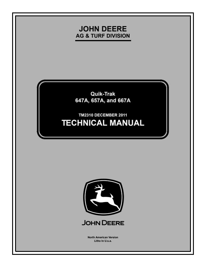 John Deere 647A, 657A, 667A Quik-Trak Mower Technical Manual TM2310 — actual manual cover