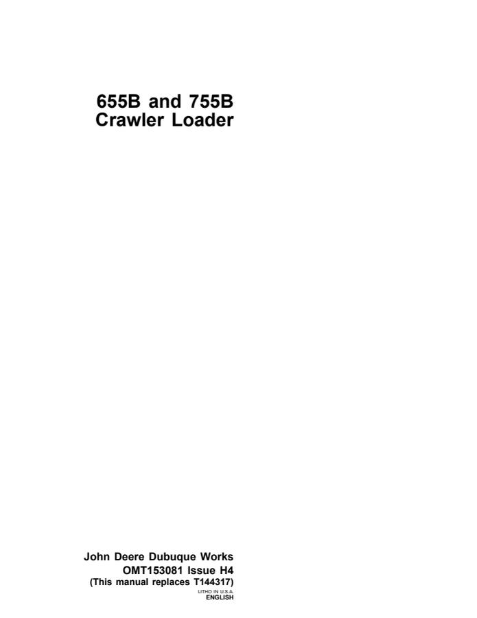 John Deere 655B and 755B Crawler loader Operator manual OMT153081 — actual manual cover
