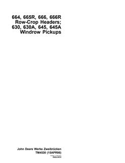 John Deere 664, 665R, 666, 666R; 630, 630A, 645, 645A Row-Crop Header and Windrow Pickup Technical Manual TM4530 1998-04-15 — actual manual cover