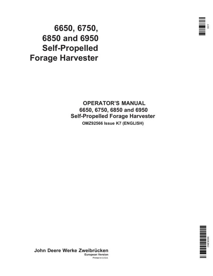 John Deere 6650, 6750, 6850, and 6950 Self-propelled forage harvester Operator manual OMZ92566 — actual manual cover