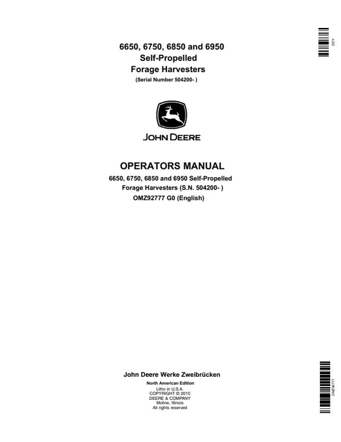 John Deere 6650, 6750, 6850, and 6950 Self-propelled forage harvester Operator manual OMZ92777 — actual manual cover