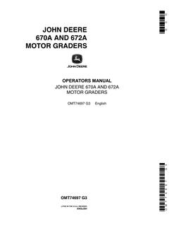 John Deere 670A and 672A Motor grader Operator manual OMT74697 — actual manual cover