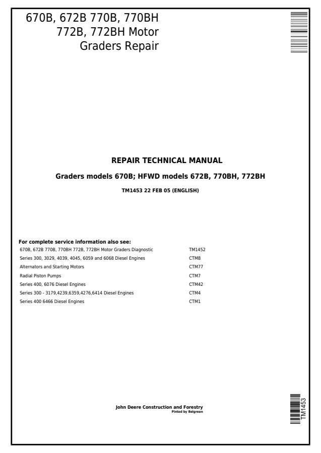 John Deere 670B, 672B, 770B, 770BH, 772B, 772BH Motor Grader Repair Technical Manual TM1453 — actual manual cover