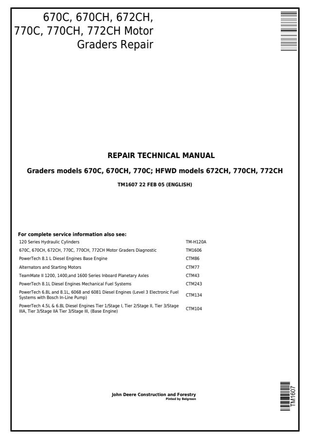 John Deere 670C, 670CH, 672CH, 770C, 770CH, 772CH Motor Grader Repair Technical Manual TM1607 — actual manual cover