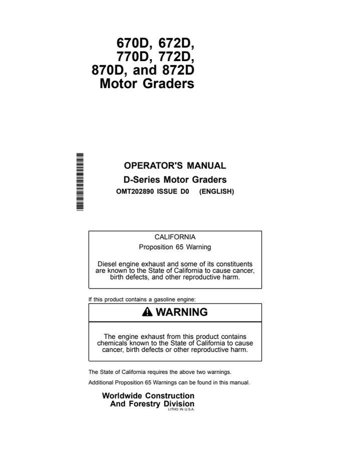 John Deere 670D, 672D, 770D, 772D, 870D, and 872D Motor grader Operator manual OMT202890 — actual manual cover