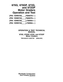 John Deere 670G, 670GP, 672G, 672GP Motor Grader Operation and Test Technical Manual — actual manual cover