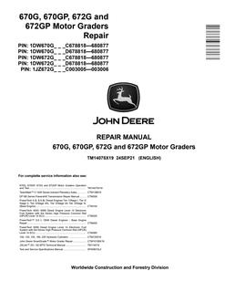 John Deere 670G, 670GP, 672G, 672GP Motor grader Repair manual TM14078X19 — actual manual cover