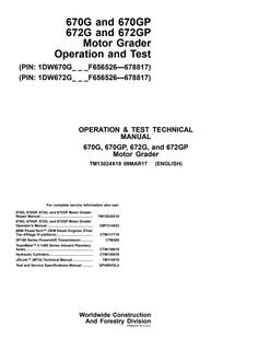 John Deere 670G, 670GP, 672G and 672GP Motor Grader Operation and Test Technical Manual (TM13024X19) — actual manual cover