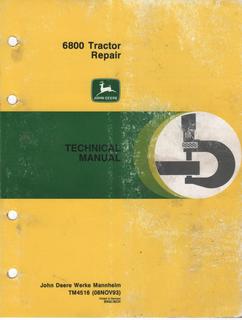John Deere 6800 Tractor Repair technical manual TM4516 — actual manual cover