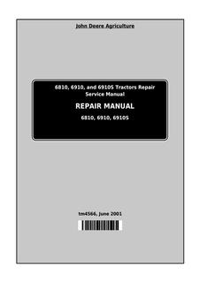 John Deere 6810, 6910, 6910S Tractor Repair Manual TM4566 — actual manual cover