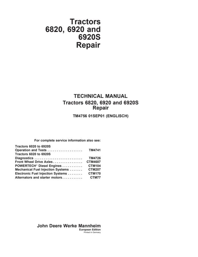 John Deere 6820, 6920, 6920S Tractor Repair Technical Manual TM4756 — actual manual cover