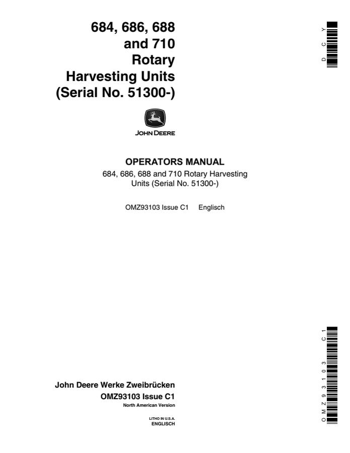 John Deere 684, 686, 688, and 710 Rotary harvesting unit Operator manual OMZ93103 — actual manual cover