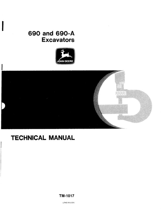 John Deere 690, 690-A Excavator Technical manual TM1017 — actual manual cover