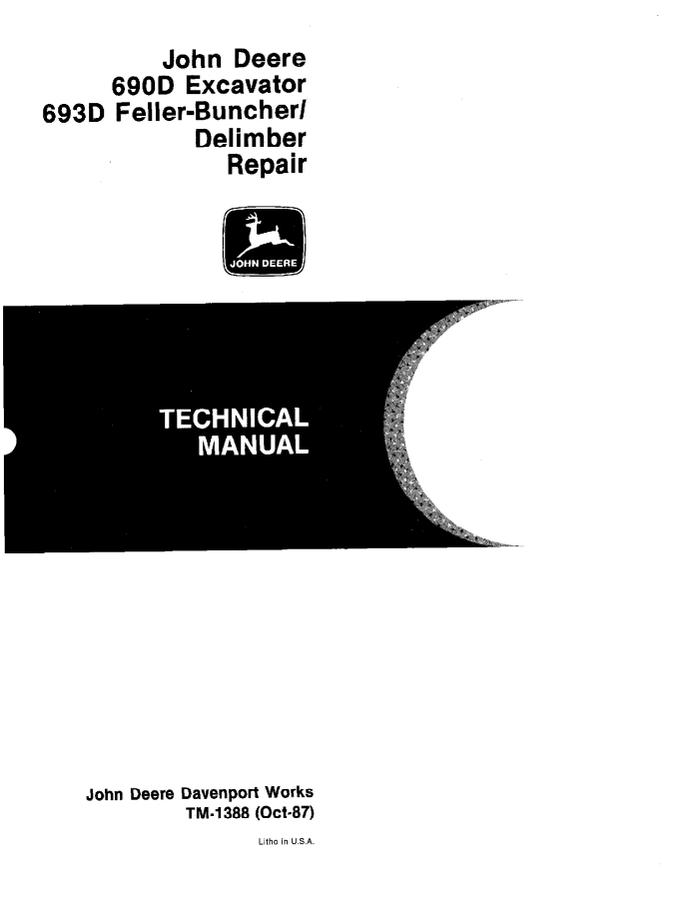 John Deere 690D Excavator, 693D Feller-Buncher/Delimber Excavator, feller buncher, delimber Repair technical manual TM1388 — actual manual cover
