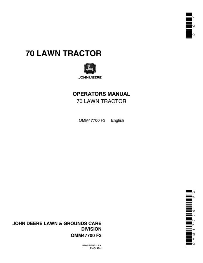 John Deere 70 Lawn Tractor Lawn tractor Operator manual OMM47700 — actual manual cover