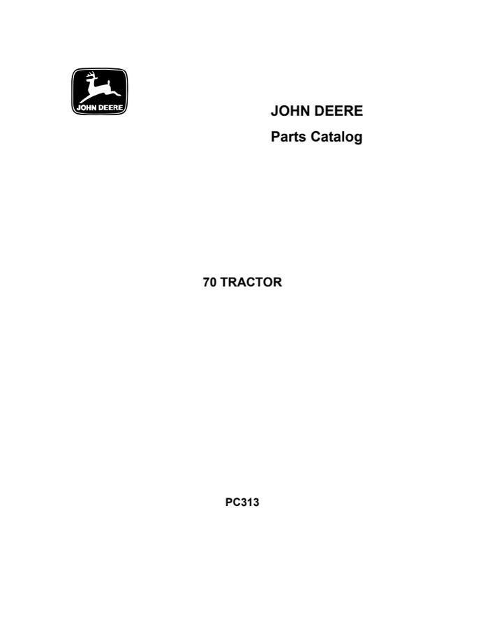 John Deere 70 Tractor Parts catalog PC313 — actual manual cover