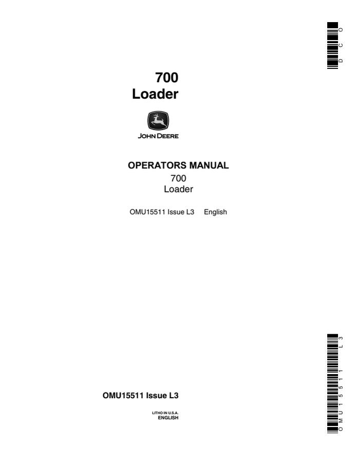 John Deere 700 Loader Loader Operator manual OMU15511 — actual manual cover