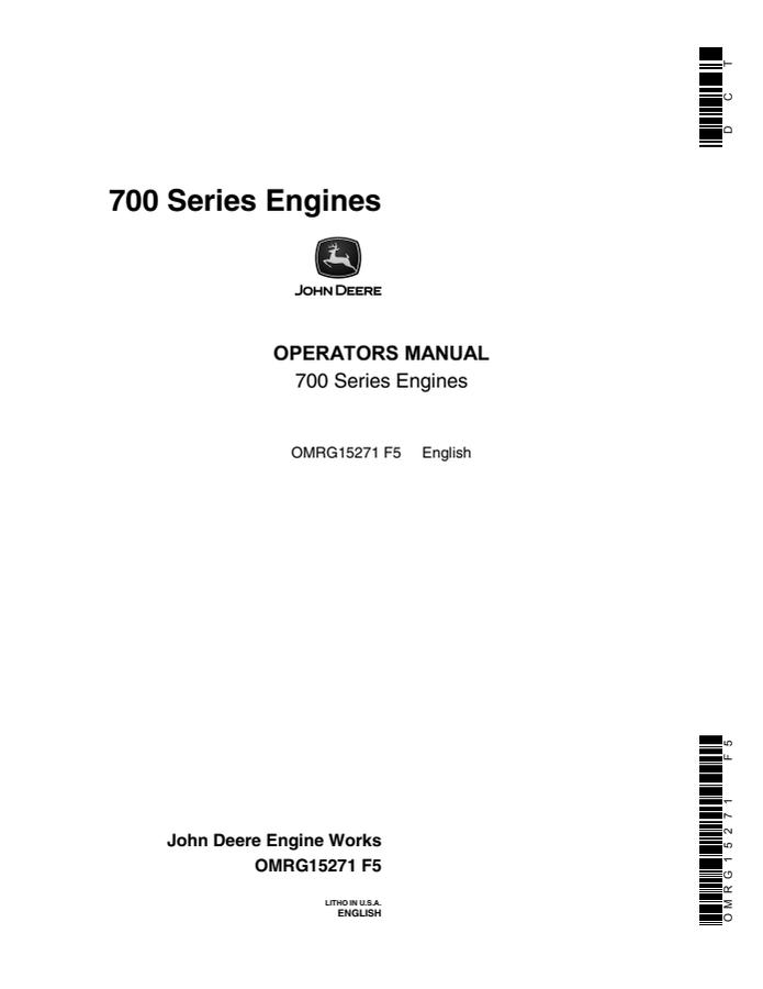John Deere 700 Series Engine Operators manual OMRG15271 — actual manual cover