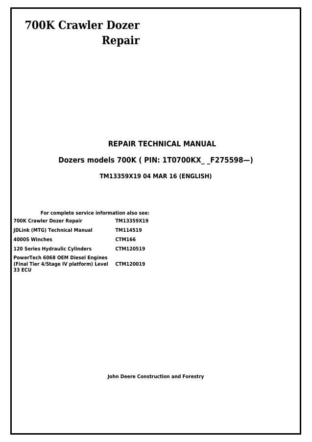 John Deere 700K Crawler Dozer Repair Technical Manual TM13359X19 — actual manual cover