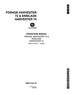 John Deere 72 Forage Harvester, 74 Ensilage Harvester Forage and ensilage harvester Operator's manual OME14152 — actual manual cover