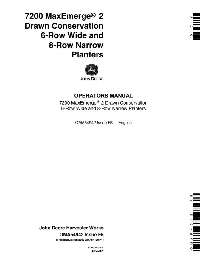 John Deere 7200 MaxEmerge 2 Drawn Conservation Planters 6-Row Wide and 8-Row Narrow Planter Operator manual OMA54942 — actual manual cover