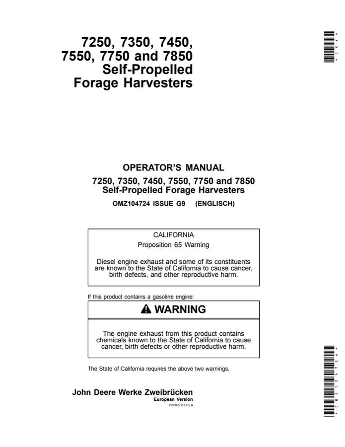 John Deere 7250, 7350, 7450, 7550, 7750, and 7850 Self-Propelled Forage Harvesters European Version Forage harvester Operator manual OMZ104724 — actual manual cover