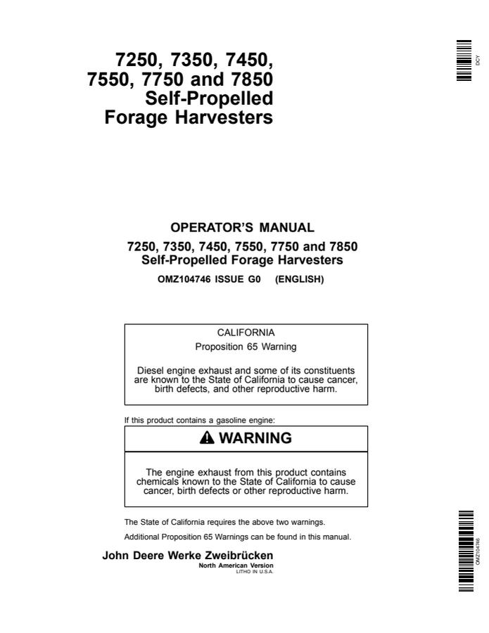 John Deere 7250, 7350, 7450, 7550, 7750, and 7850 Self-Propelled Forage Harvesters North American Version Forage harvester Operator manual OMZ104746 — actual manual cover