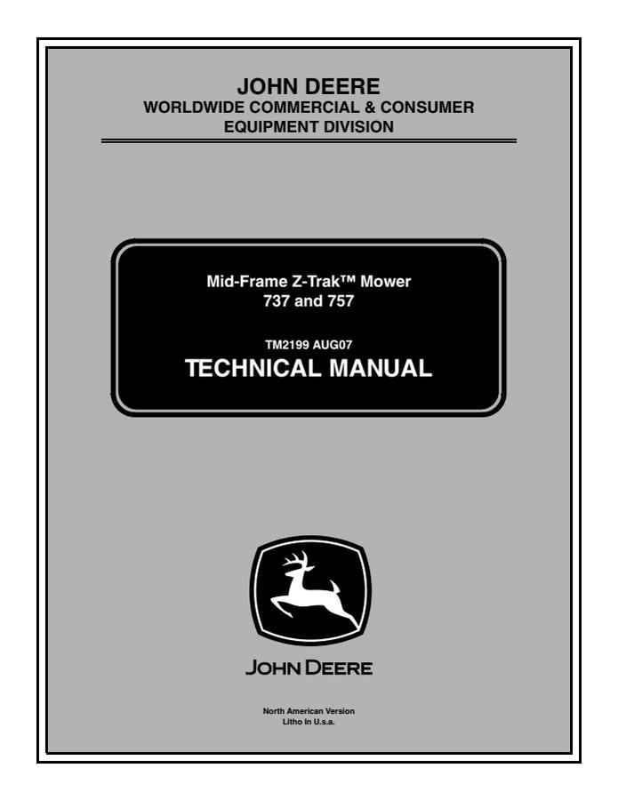 John Deere 737, 757 Mid-Frame Z-Trak Mower Technical Manual TM2199 — actual manual cover