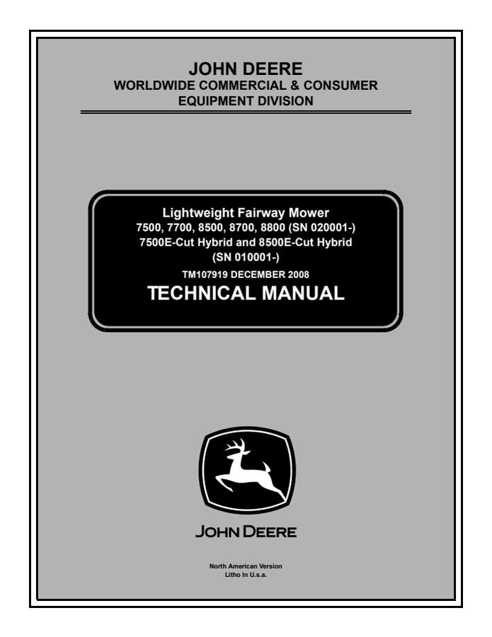 John Deere 7500, 7700, 8500, 8700, 8800, 7500E-Cut Hybrid, 8500E-Cut Hybrid Fairway mower Technical manual TM107919 — actual manual cover