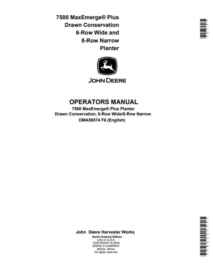 John Deere 7500 MaxEmerge Plus Drawn Conservation Planter, 6-Row Wide and 8-Row Narrow North America Edition Planter Operator manual OMA56574 — actual manual cover