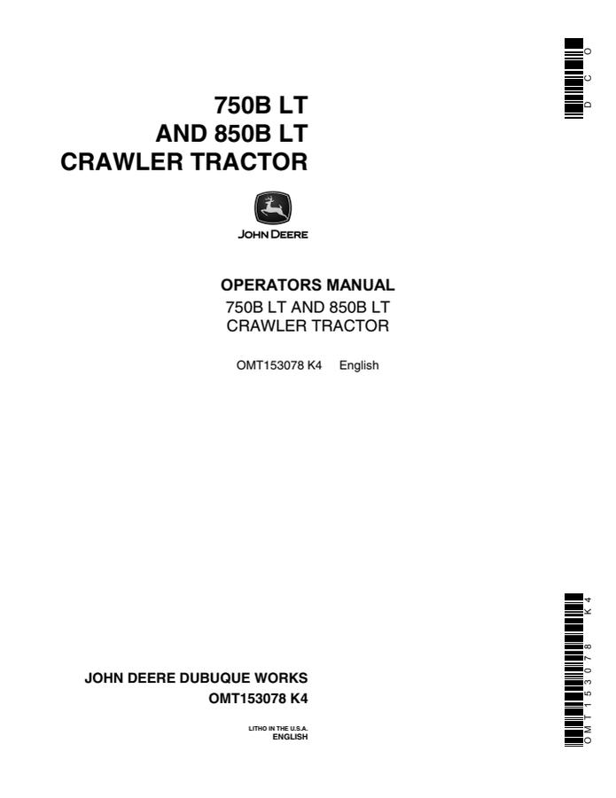 John Deere 750B LT and 850B LT Crawler Tractors Crawler tractor Operator manual OMT153078 — actual manual cover
