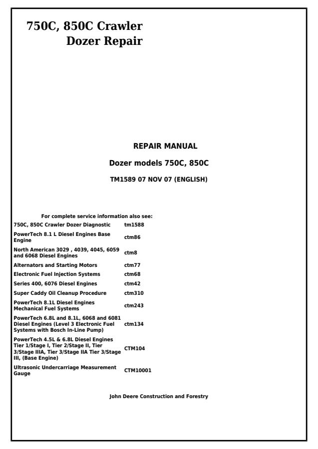 John Deere 750C, 850C Crawler Dozer Repair Manual TM1589 — actual manual cover