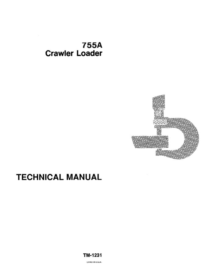 John Deere 755A Crawler loader Technical manual TM1231 — actual manual cover