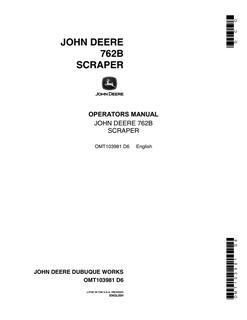 John Deere 762B Scraper Operator Manual OMT103981 — actual manual cover