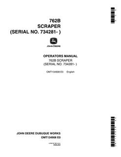 John Deere 762B Scraper Scraper Operator manual OMT134908 — actual manual cover