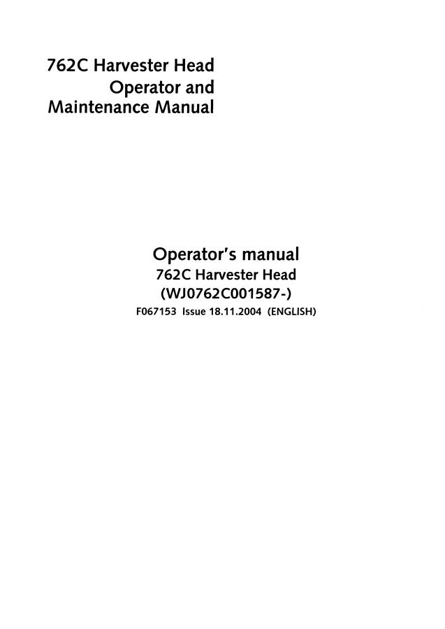 John Deere 762C Harvester head Operator And Maintenance Manual F067153 — actual manual cover