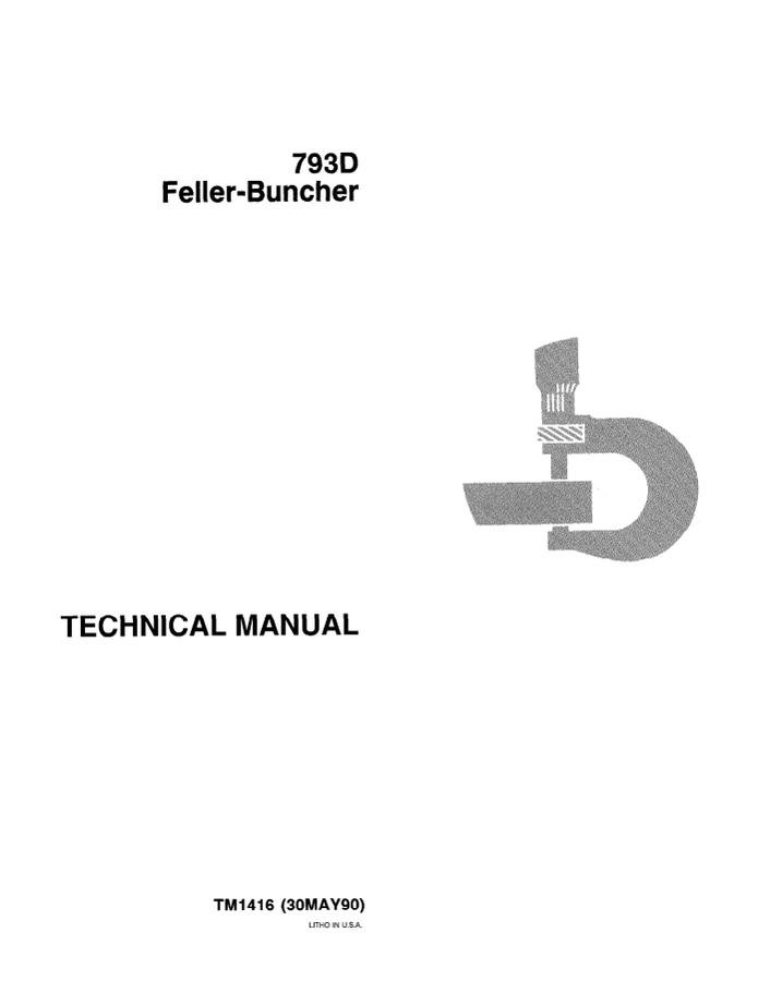 John Deere 793D Feller Buncher Technical Manual TM1416 — actual manual cover