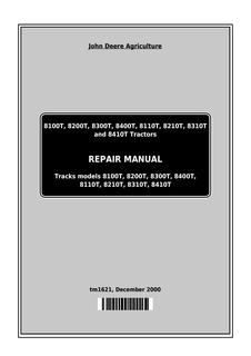 John Deere 8100T, 8200T, 8300T, 8400T, 8110T, 8210T, 8310T, 8410T Tractor Repair manual TM1621 — actual manual cover