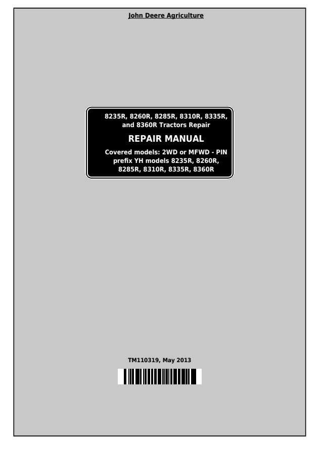 John Deere 8235R, 8260R, 8285R, 8310R, 8335R, 8360R Tractor Repair manual TM110319 — actual manual cover