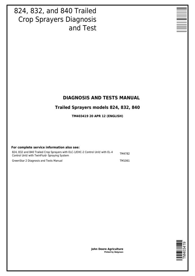 John Deere 824, 832, 840 Trailed Crop Sprayer Diagnosis and Tests Manual TM403419 — actual manual cover