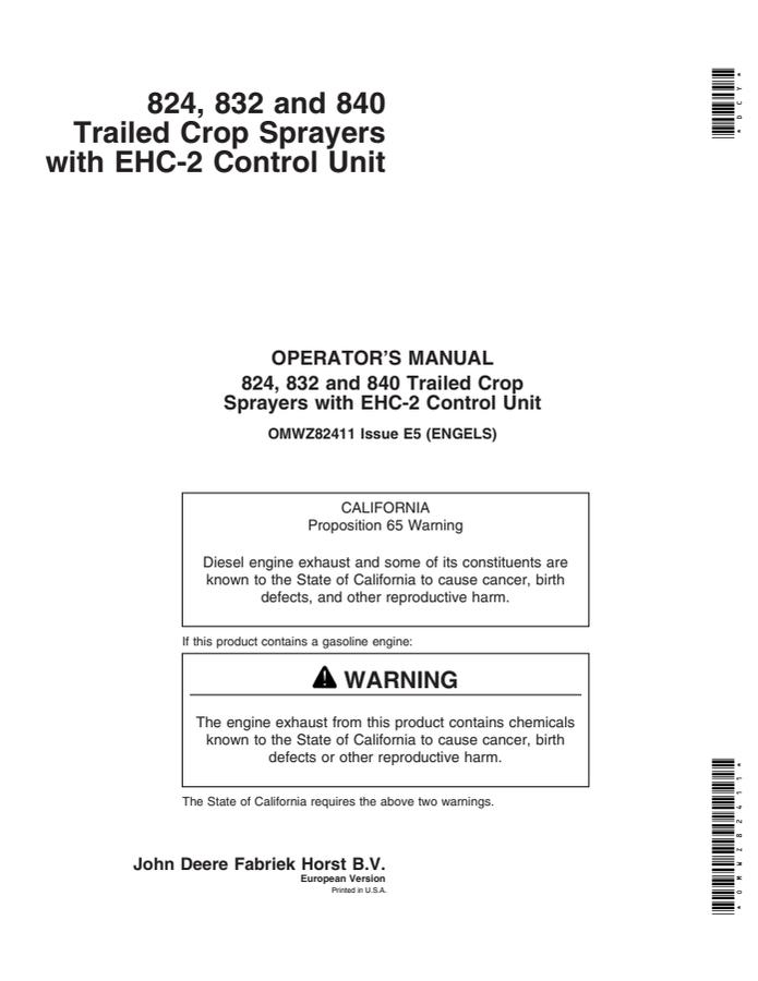 John Deere 824, 832 and 840 EHC-2 Crop sprayer Operator manual OMWZ82411 — actual manual cover