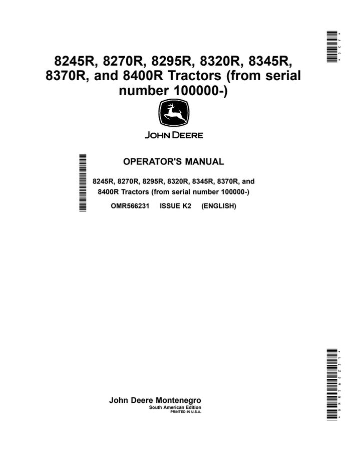 John Deere 8245R, 8270R, 8295R, 8320R, 8345R, 8370R and 8400R Tractor Operator manual OMR566231 — actual manual cover