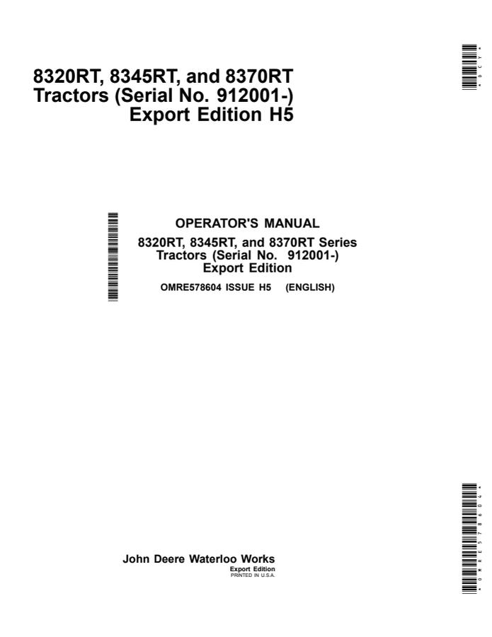 John Deere 8320RT, 8345RT and 8370RT Tractor Operator manual OMRE578604 — actual manual cover