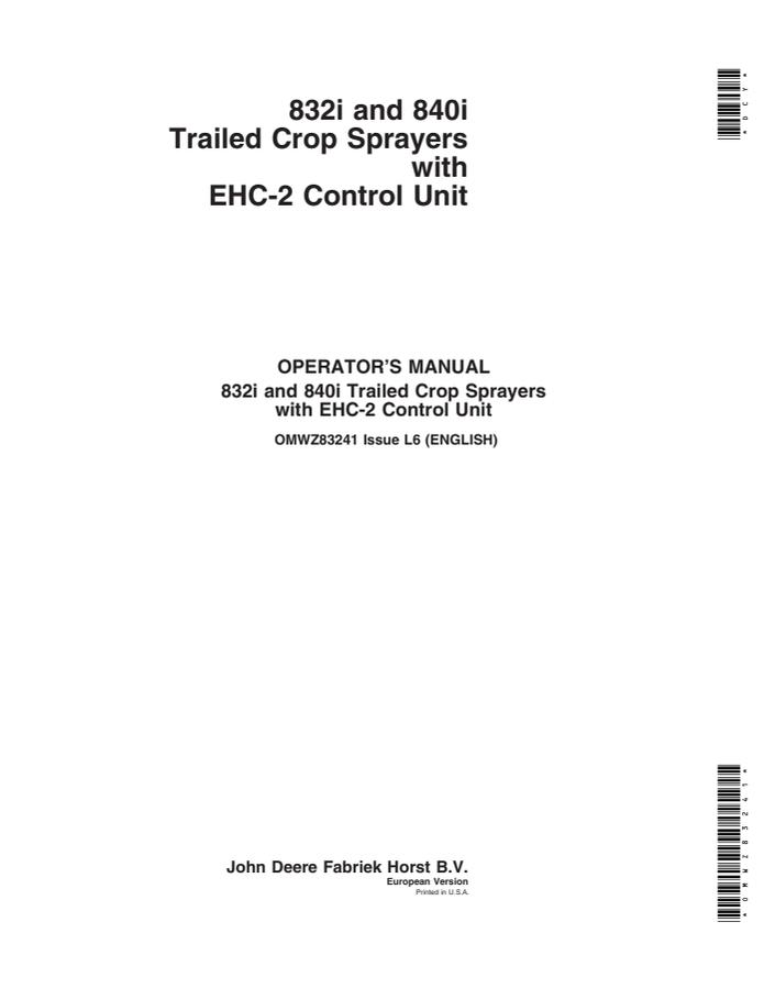 John Deere 832i and 840i EHC-2 Crop sprayer Operator manual OMWZ83241 — actual manual cover