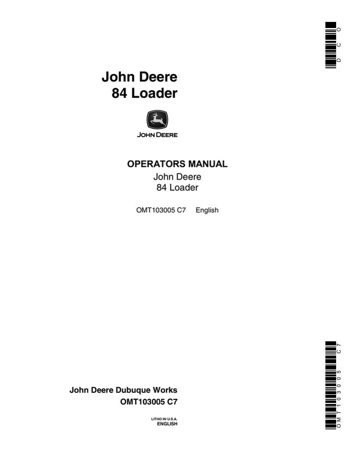 John Deere 84 Loader Operator manual OMT103005 — actual manual cover