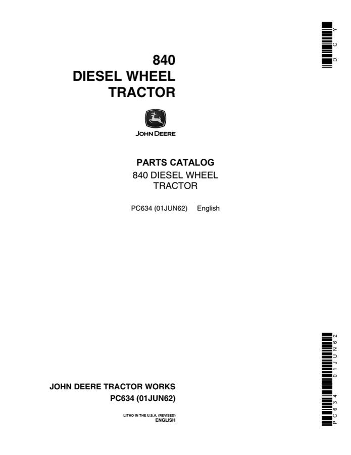 John Deere 840 Diesel wheel tractor Parts catalog PC634 — actual manual cover