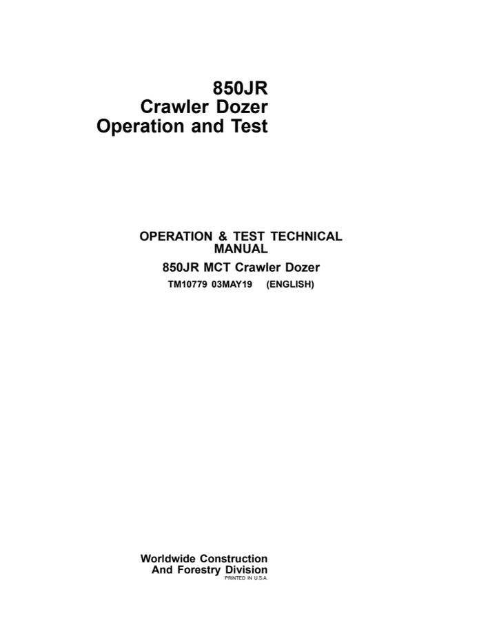 John Deere 850JR MCT Crawler dozer Operation and test manual TM10779 — actual manual cover