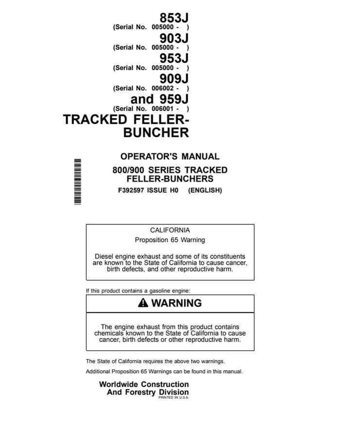 John Deere 853J, 903J, 953J, 909J and 959J Tracked feller buncher Operator manual F392597 — actual manual cover