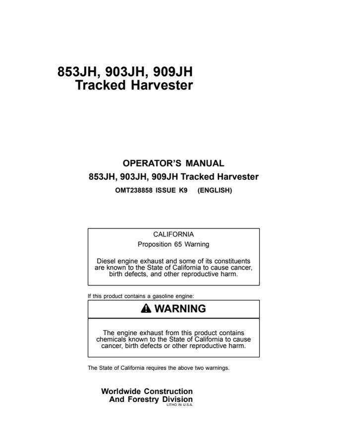 John Deere 853JH, 903JH and 909JH Tracked harvester Operator manual OMT238858 — actual manual cover